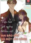 tren-troi-rot-xuong-ba-bau-vat-hai-bao-bao-va-mot-lao-cong-doc-truyen-full