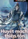 Huyết mạch thiên tôn