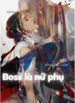 boss là nữ phụ